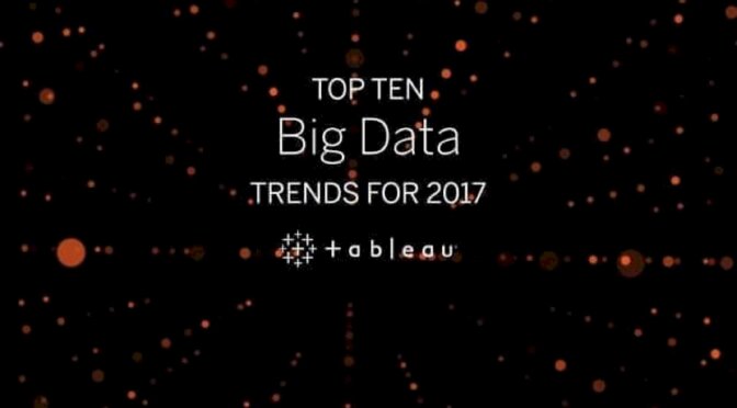 top-10-big-data-trends-for-2017-–-from-tableau
