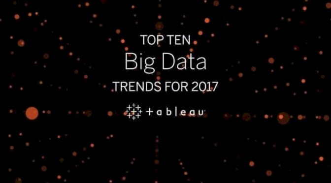 top-10-big-data-trends-for-2017-–-from-tableau