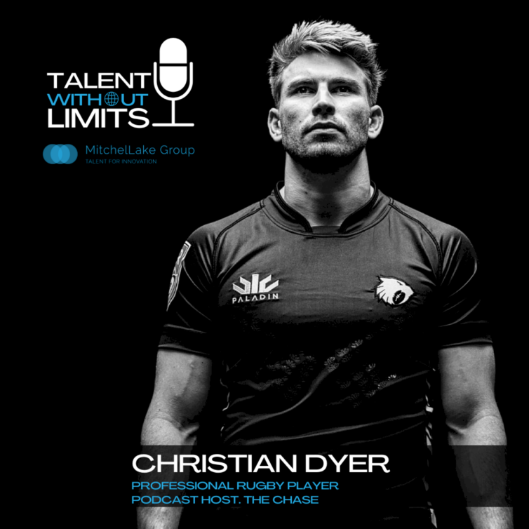 podcast-talent-without-limits:-re-play-with-integrity-and-passion-with-rugby-superstar-christian-dyer