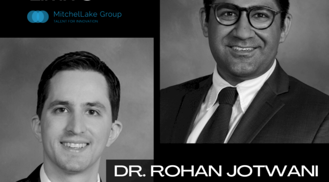 podcast-talent-without-limits:-re-construct-the-frontiers-of-medicine-with-dr-rohan-jotwani-and-dr.-john-rubin